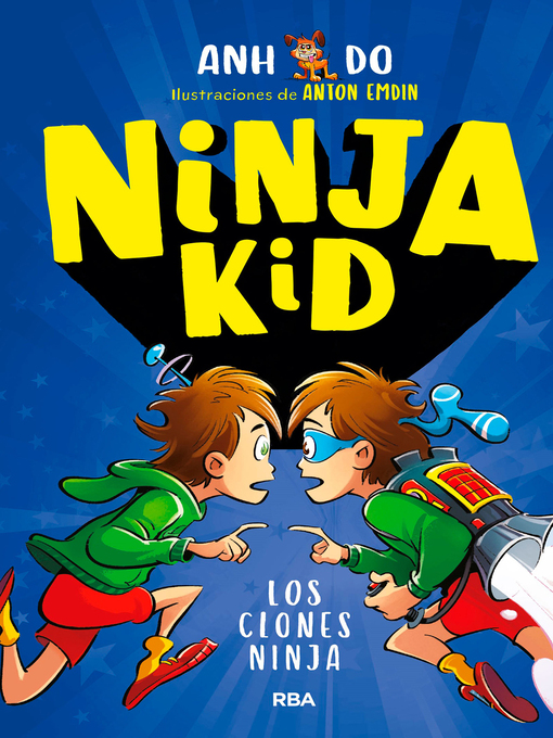 Title details for Los clones ninja by Anh Do - Available